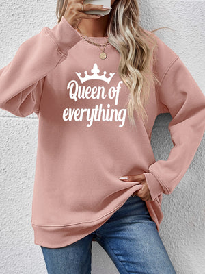 QUEEN OF EVERYTHING Round Neck Sweatshirt